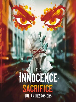 cover image of The Innocence Sacrifice--No one stays innocent forever